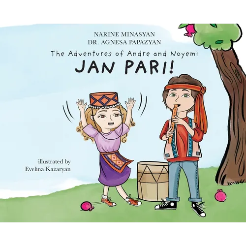 The Adventures of Andre and Noyemi: Jan Pari! - Hardcover