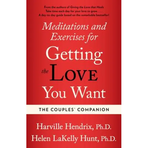 Couples Companion: Meditations & Exercises for Getting the Love You Want: A Workbook for Couples - Paperback