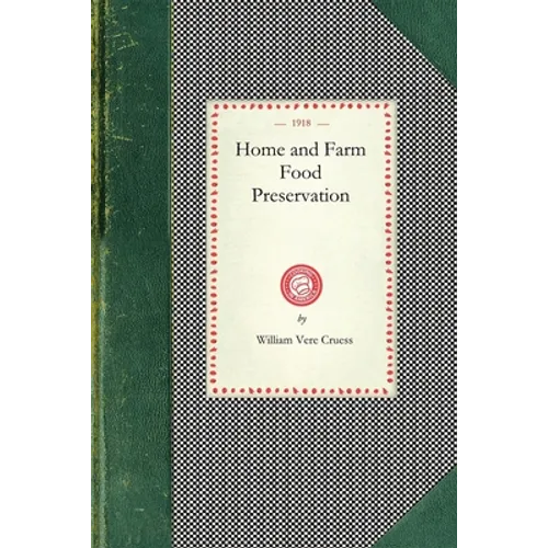 Home and Farm Food Preservation - Paperback