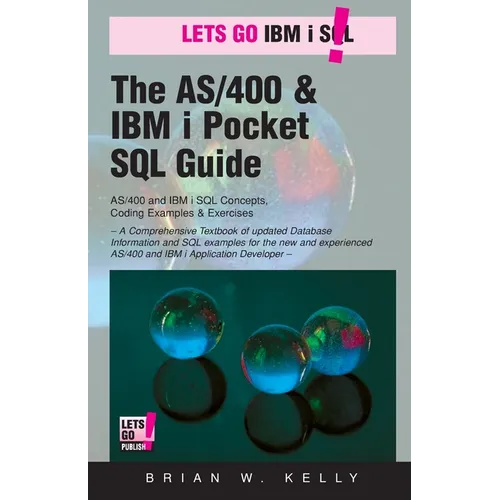 The AS/400 & IBM i Pocket SQL Guide: QuikCourse: IBM i SQL By Example - Paperback