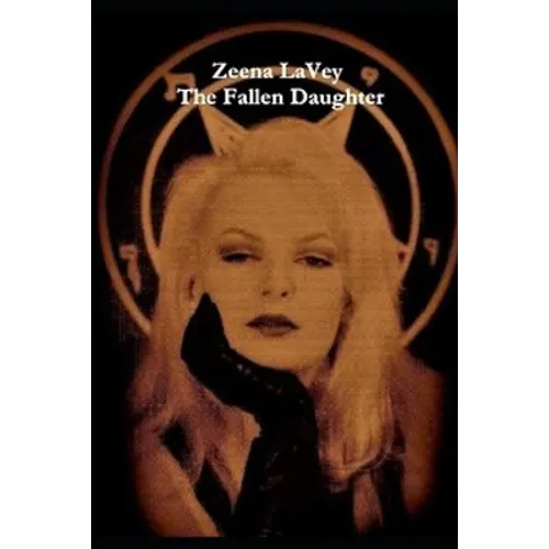 Zeena LaVey - The Fallen Daughter - Paperback