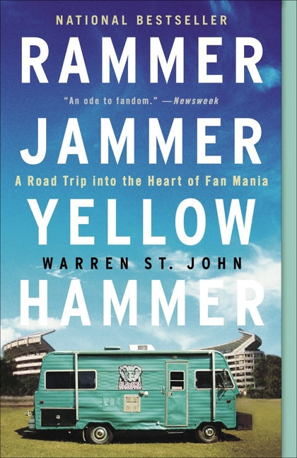 Rammer Jammer Yellow Hammer: A Road Trip into the Heart of Fan Mania - Paperback