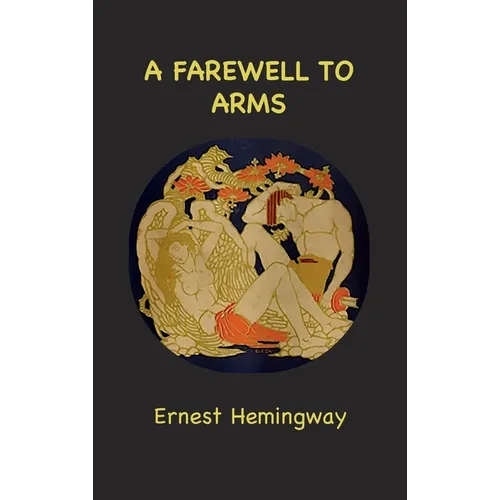 A Farewell to Arms - Hardcover