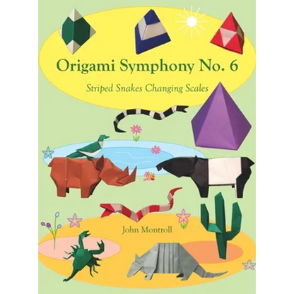 Origami Symphony No. 6: Striped Snakes Changing Scales - Hardcover