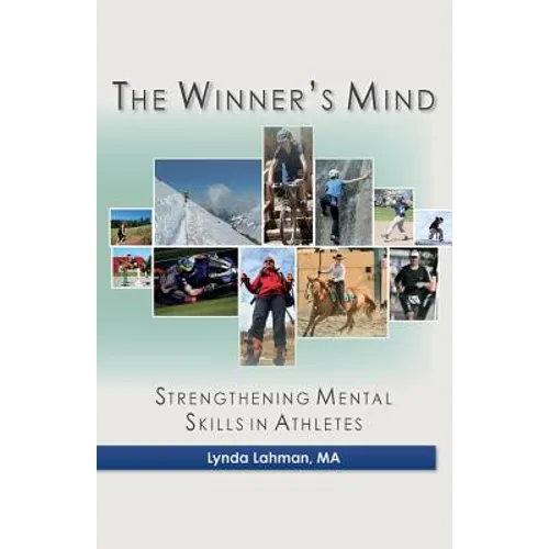 The Winner's Mind: Strengthening Mental Skills in Athletes - Paperback