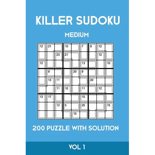 Killer Sudoku Medium 200 Puzzle WIth Solution Vol 1: Advanced Puzzle Sumdoku Book,9x9, 2 puzzles per page - Paperback