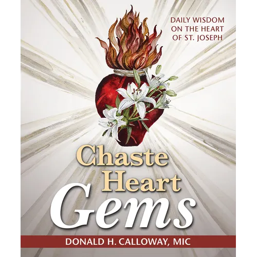 Chaste Heart Gems: Daily Wisdom on the Heart of St. Joseph - Paperback