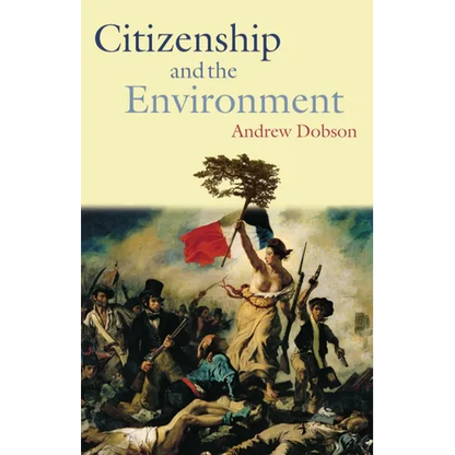 Citizenship and the Environment - Paperback