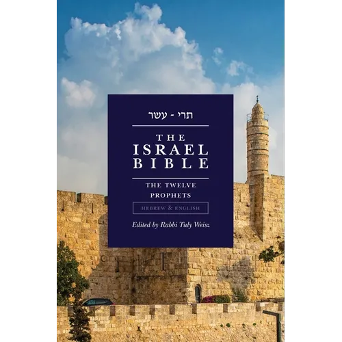 The Israel Bible - The Twelve Prophets - Paperback