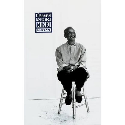 The Selected Poems of Nikki Giovanni - Hardcover