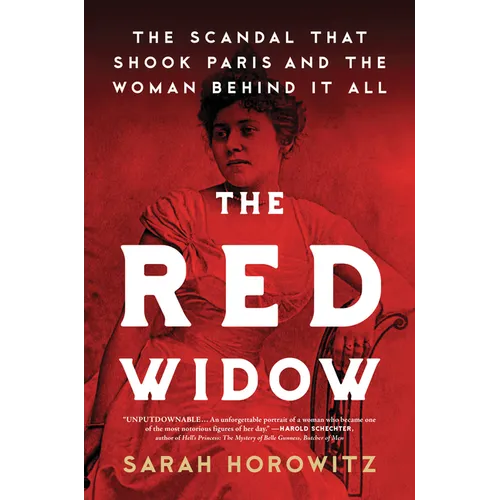 The Red Widow: The Scandal That Shook Paris and the Woman Behind It All - Hardcover
