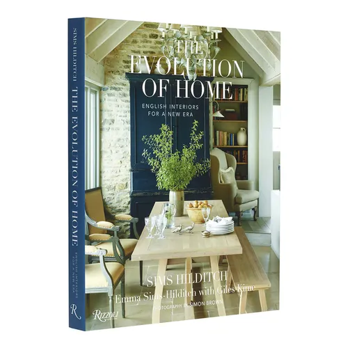 The Evolution of Home: English Interiors for a New Era - Hardcover