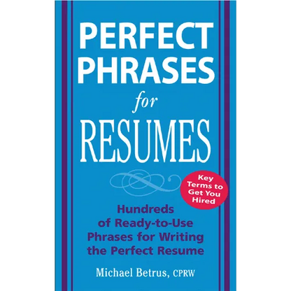 Perfect Phrases for Resumes - Paperback