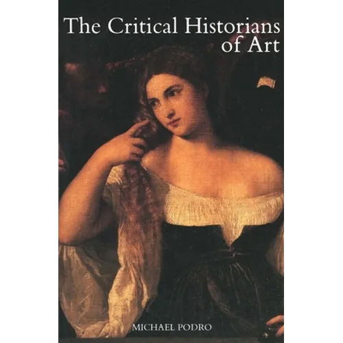 The Critical Historians of Art - Paperback