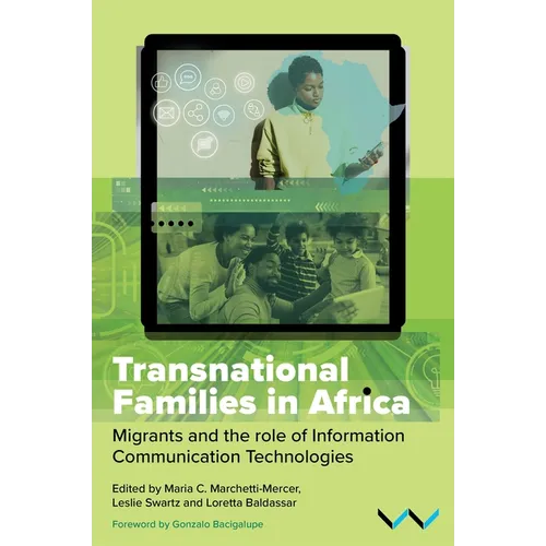 Transnational Families in Africa: Migrants and the Role of Information Communication Technologies - Paperback