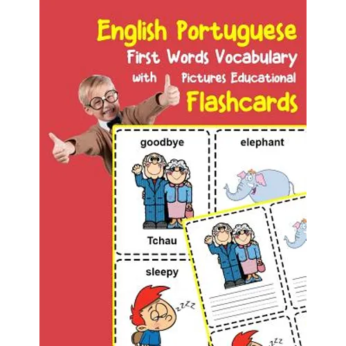English Portuguese First Words Vocabulary with Pictures Educational Flashcards: Fun flash cards for infants babies baby child preschool kindergarten t - Paperback
