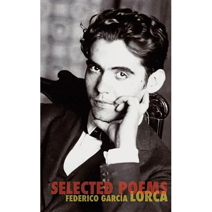 The Selected Poems of Federico Garcia Lorca - Paperback