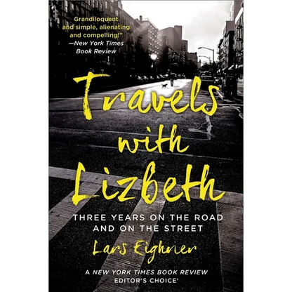 Travels with Lizbeth: Three Years on the Road and on the Streets - Paperback