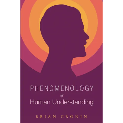 Phenomenology of Human Understanding - Paperback