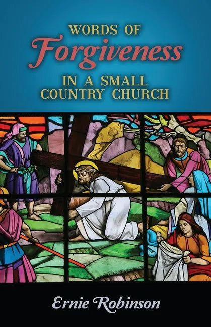 Words of Forgiveness in a Small Country Church - Paperback
