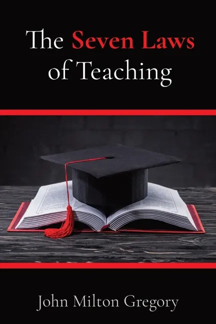 The Seven Laws of Teaching - Paperback