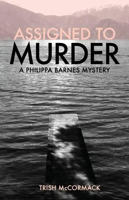 Assigned to Murder: A Philippa Barnes Mystery - Paperback