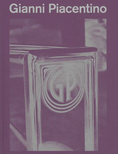Gianni Piacentino - Hardcover