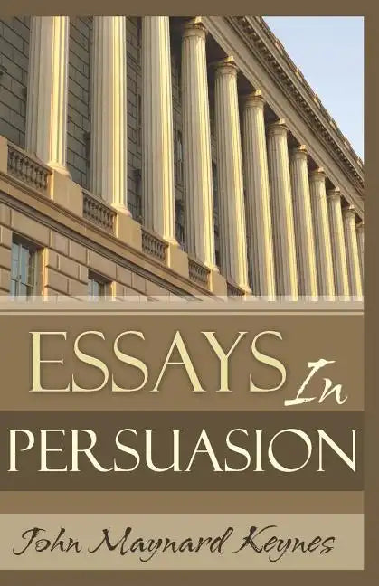 Essays In Persuasion - Paperback