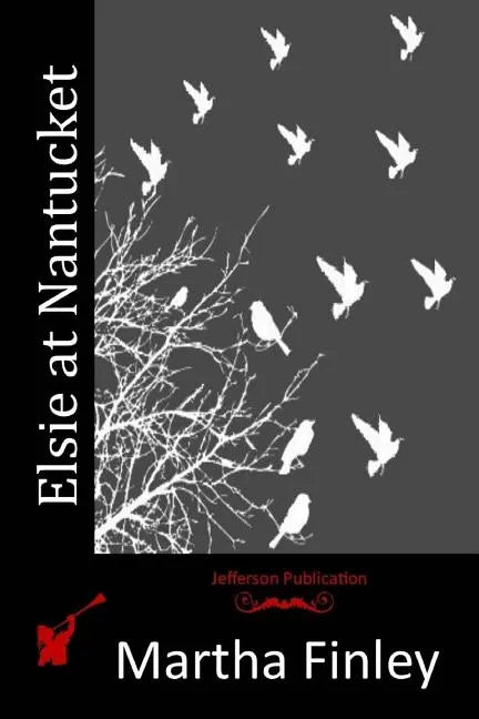 Elsie at Nantucket - Paperback