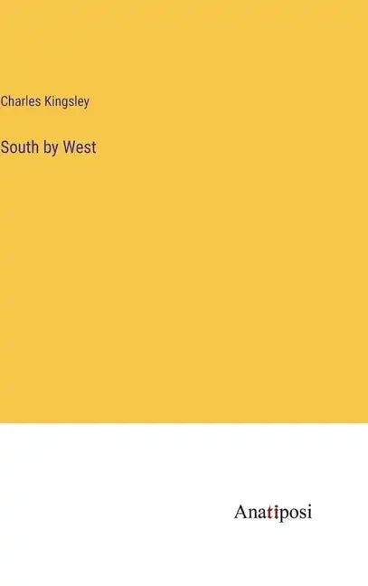 South by West - Hardcover