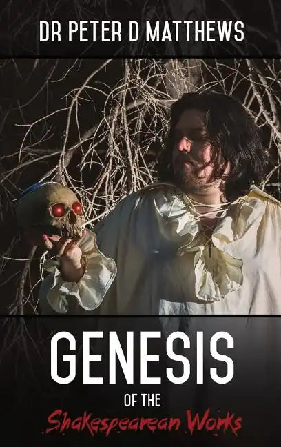 Genesis of the Shakespearean Works - Hardcover
