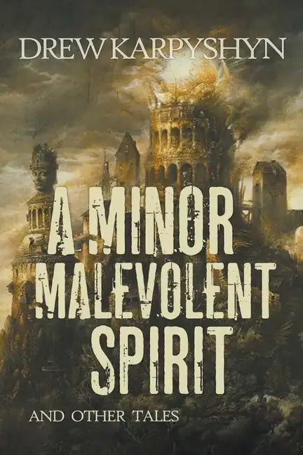 A Minor Malevolent Spirit and Other Tales - Paperback