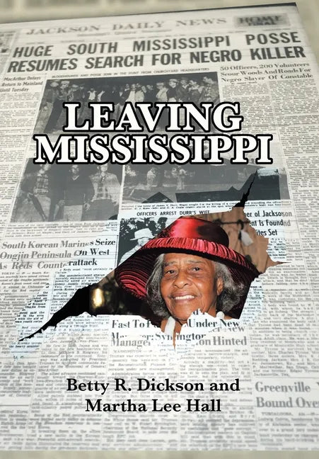 Leaving Mississippi - Hardcover