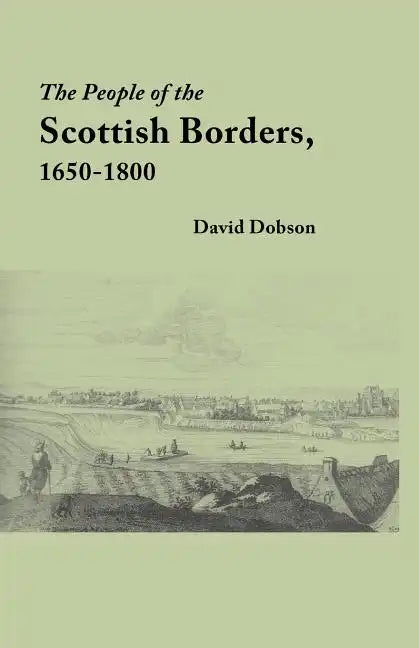 People of the Scottish Borders, 1650-1800 - Paperback