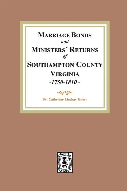 Southampton County Marriages, 1750-1810 - Paperback