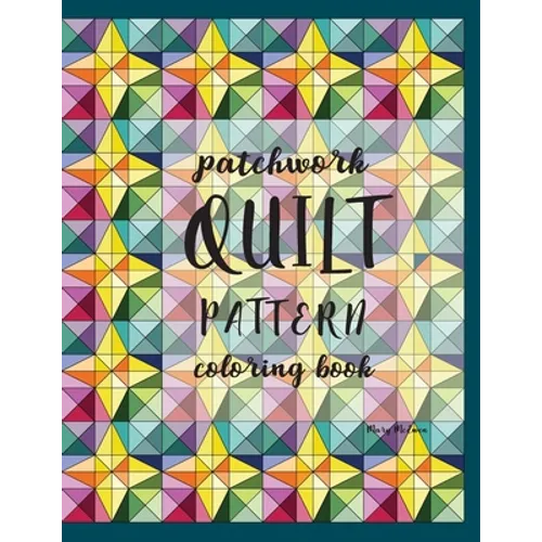 Patchwork Quilt Pattern Coloring Book - Paperback