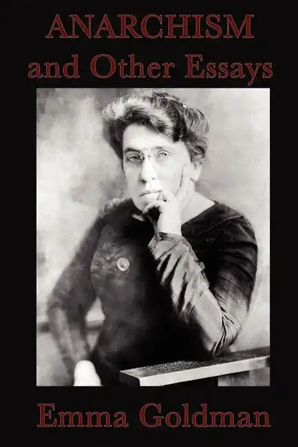 Anarchism and Other Essays - Paperback