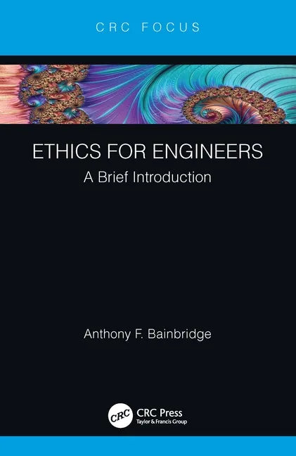 Ethics for Engineers: A Brief Introduction - Hardcover