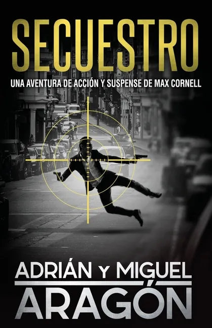 Secuestro: Una aventura de acción y suspense - Paperback