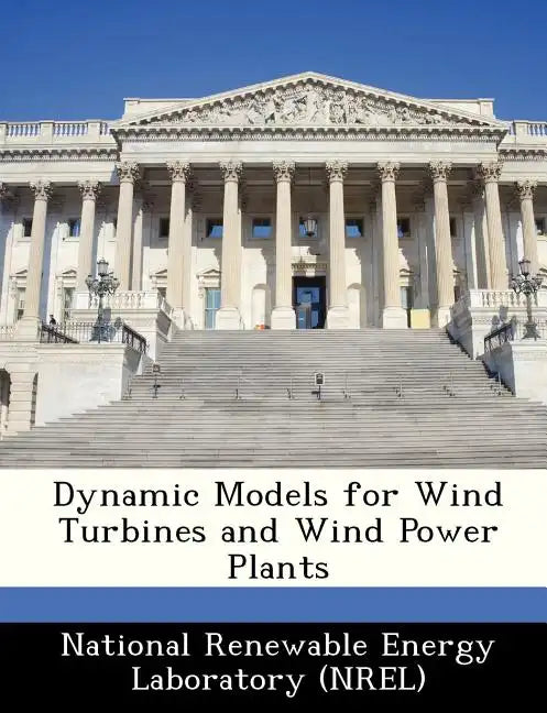 Dynamic Models for Wind Turbines and Wind Power Plants - Paperback