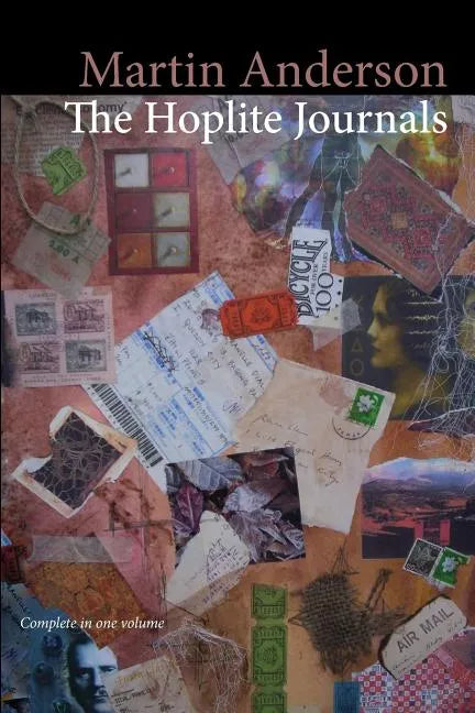 The Hoplite Journals (Complete in One Volume) - Paperback