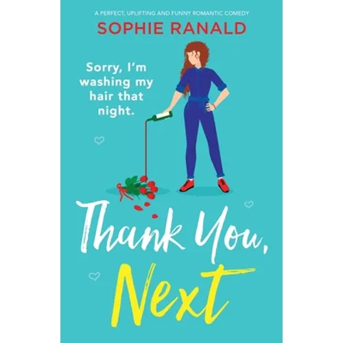 Thank You, Next: A perfect, uplifting and funny romantic comedy - Paperback