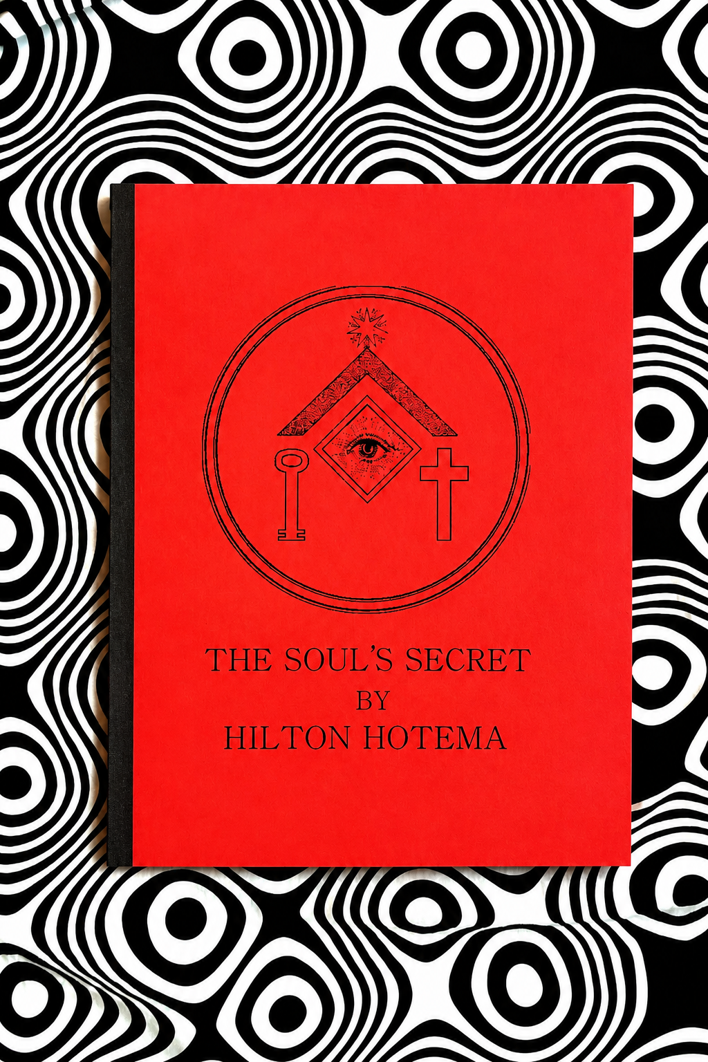The Soul's Secret — Hilton Hotema