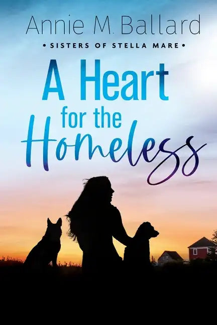 A Heart for the Homeless - Paperback