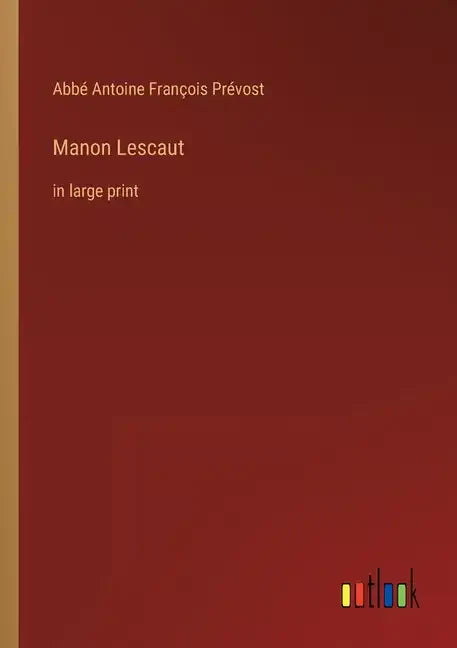 Manon Lescaut: in large print - Paperback