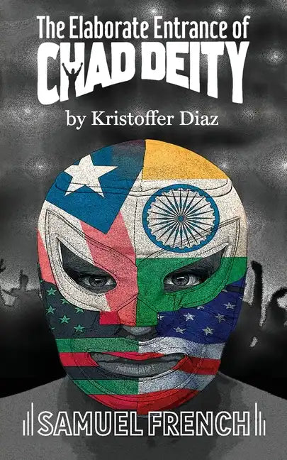 The Elaborate Entrance of Chad Deity - Paperback