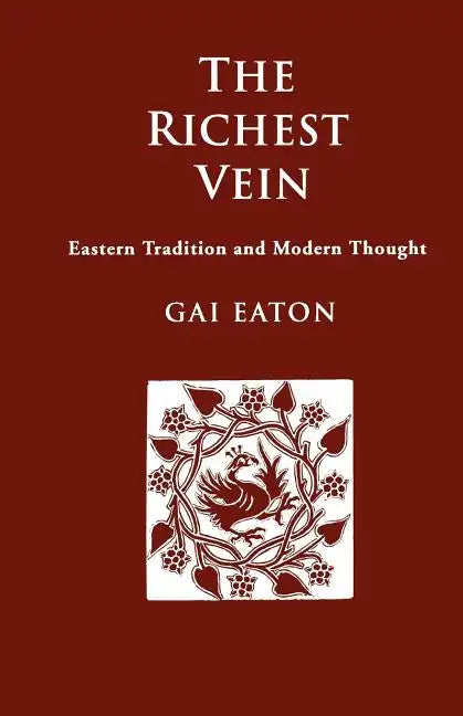 The Richest Vein: Eastern Tradition and Modern Thought - Paperback