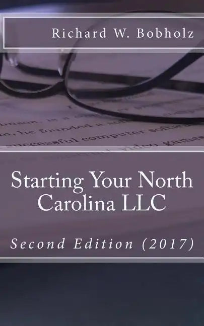 Starting Your North Carolina LLC - Paperback
