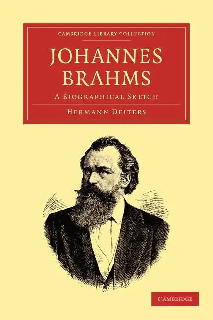 Johannes Brahms: A Biographical Sketch - Paperback
