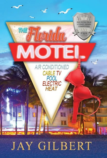 The Florida Motel - Hardcover